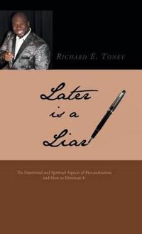Later is a Liar