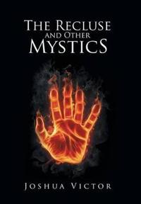 The Recluse and Other Mystics
