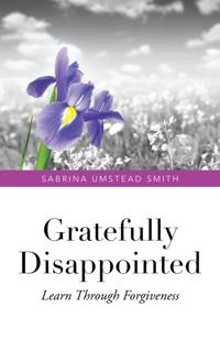 Gratefully Disappointed