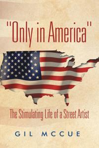 &quote;Only in America&quote;