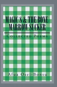 Magic 8 & the Bone Marrow Sucker
