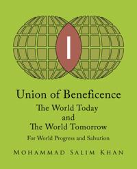 Union of Beneficence the World Today and the World Tomorrow