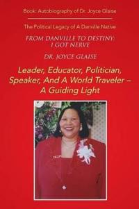 From Danville to Destiny