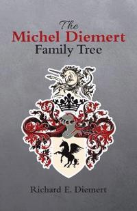 The Michel Diemert Family Tree