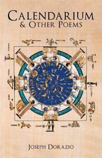 Calendarium & Other Poems