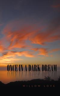 Once in a Dark Dream