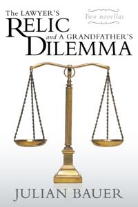 Lawyer's Relic and a Grandfather's Dilemma