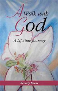 A Walk with God