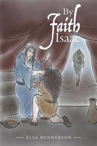 Bokomslag for "By Faith Isaac"