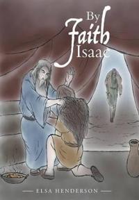 Bokomslag for "By Faith Isaac"