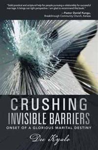 Crushing Invisible Barriers