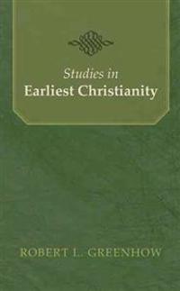 Studies in Earliest Christianity