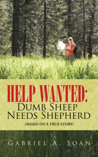 Help Wanted:  Dumb Sheep Needs Shepherd