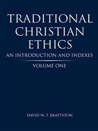 Traditional Christian Ethics