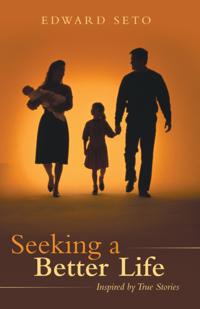 Seeking a Better Life