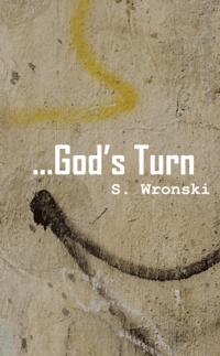 ...God'S Turn