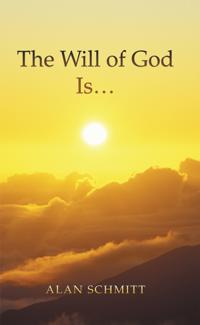 Will of God Is...