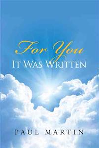 For You It Was Written
