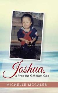 Joshua, a Precious Gift from God