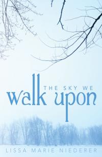 Sky We Walk Upon