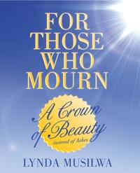 For Those Who Mourn