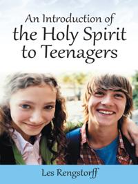 Introduction of the Holy Spirit to Teenagers