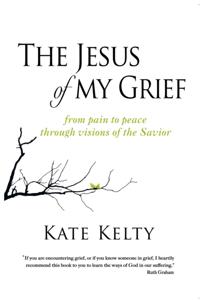 Jesus of My Grief