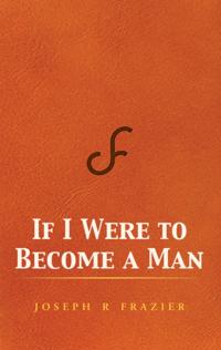 If I Were to Become a Man