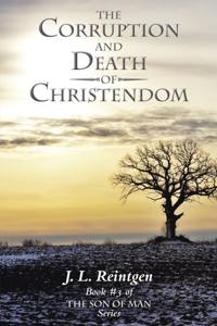 Corruption and Death of Christendom