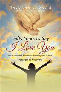 Kirjan kansi "Fifty Years to Say I Love You"