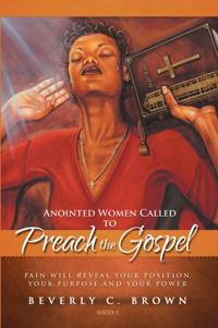 Anointed Women Called to Preach the Gospel