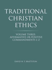 Traditional Christian Ethics
