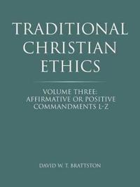 Traditional Christian Ethics