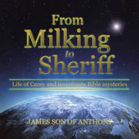 From Milking to Sheriff