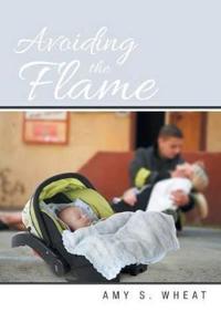 Kirjan kansi "Avoiding the Flame"