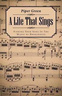 A Life That Sings