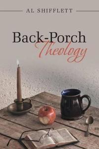 Back-Porch Theology