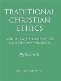Traditional Christian Ethics