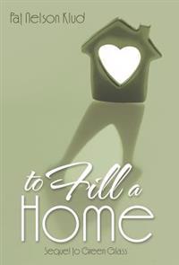 To Fill a Home