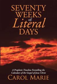 Seventy Weeks of Literal Days