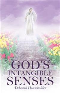 God's Intangible Senses