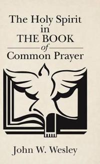 Kirjan kansi "The Holy Spirit in The Book of Common Prayer"