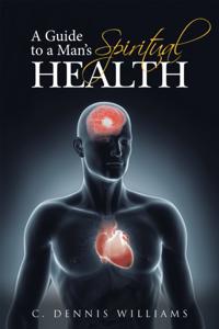 Guide to a Man's Spiritual Health