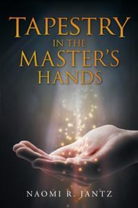 Tapestry in the Master'S Hands