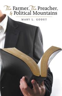 Farmer, the Preacher, & Political Mountains