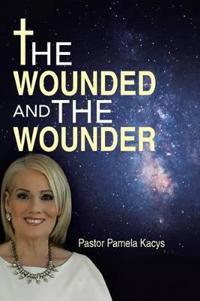 The Wounded And The Wounder