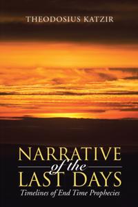 Narrative of the Last Days