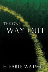 One Way Out