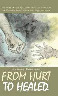 From Hurt to Healed