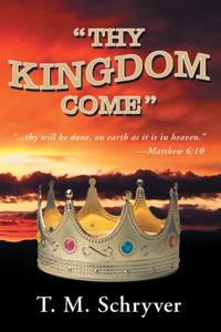 &quote;Thy Kingdom Come&quote;